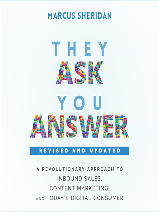 Title details for They Ask, You Answer by Marcus Sheridan - Wait list